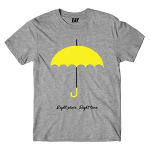 How I Met Your Mother T shirt - Right Place Right Time