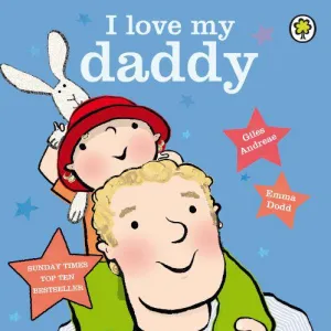 I love My Daddy Board Book