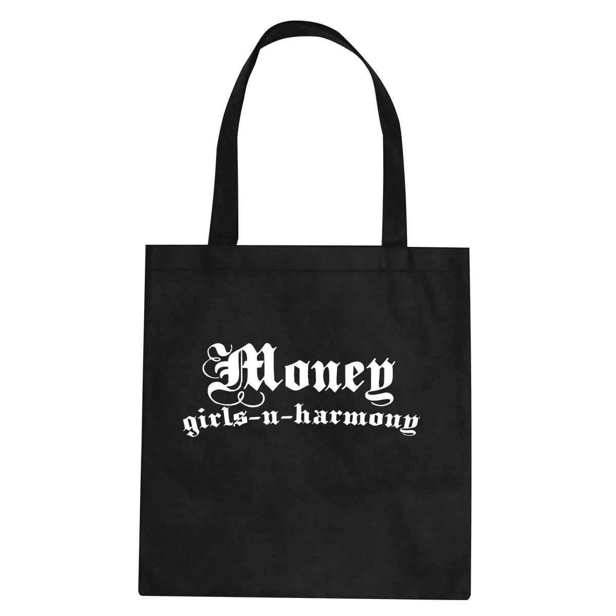 Money Girls And Harmony Tote Bag